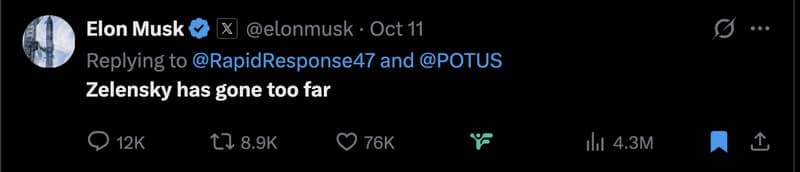 Screenshot of Elon Musk's tweet replying to RapidResponse47 and @POTUS, reading: 'Zelensky has gone too far.' (Oct 11) with engagement icons visible.
