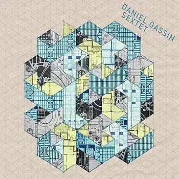DanielGassinSextet01 - 1EarthMedia