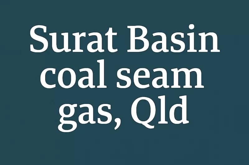Surat Basin Coal Seam Gas